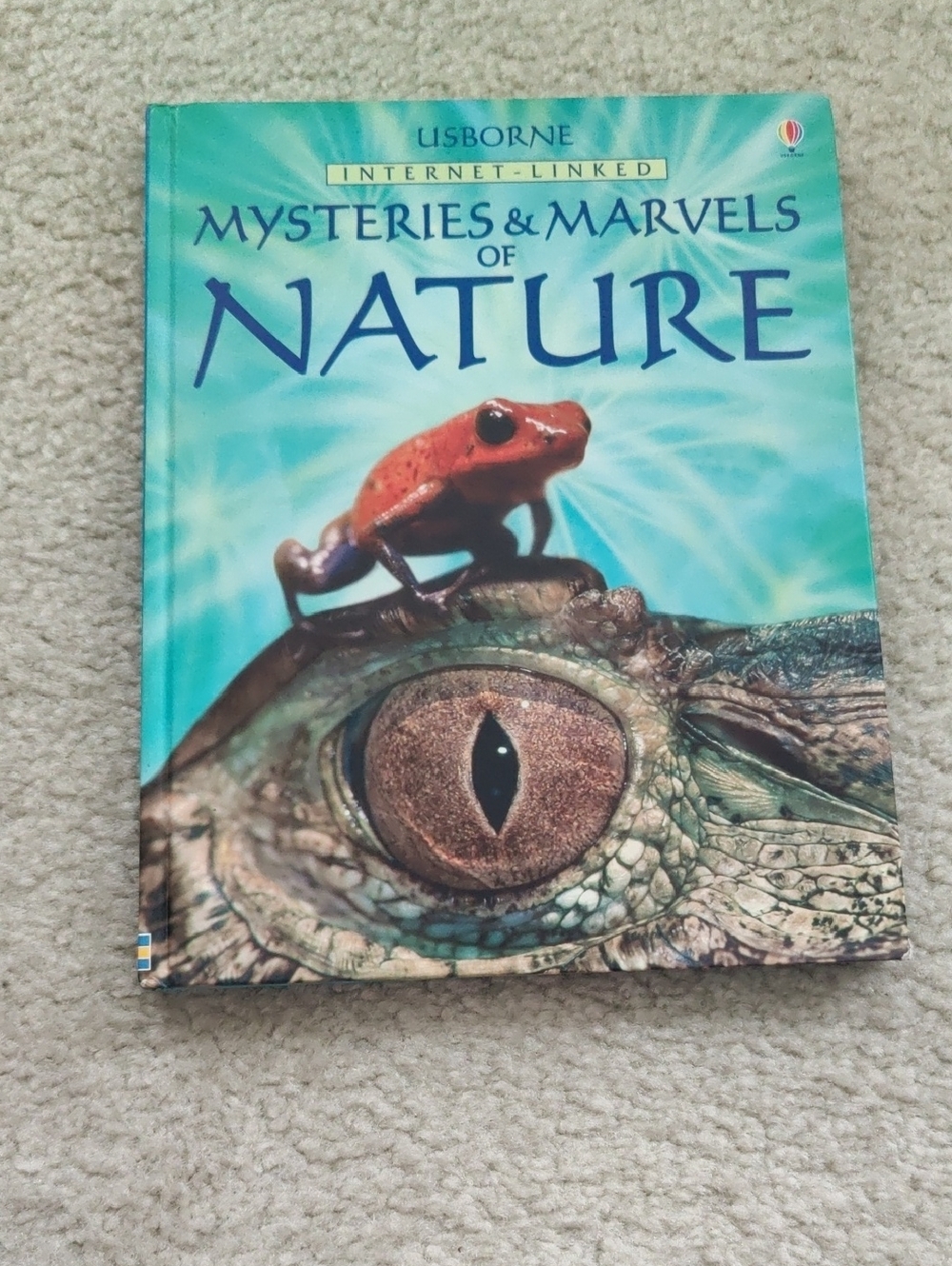 Usborne Internet-Linked Mysteries and Marvels of Nature Hardcover